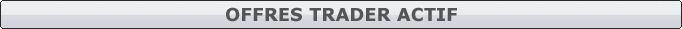 Offres Trader Actif