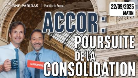 ACCOR  : Poursuite de la consolidation - 100 % Marchés - 22/09/2025 - M