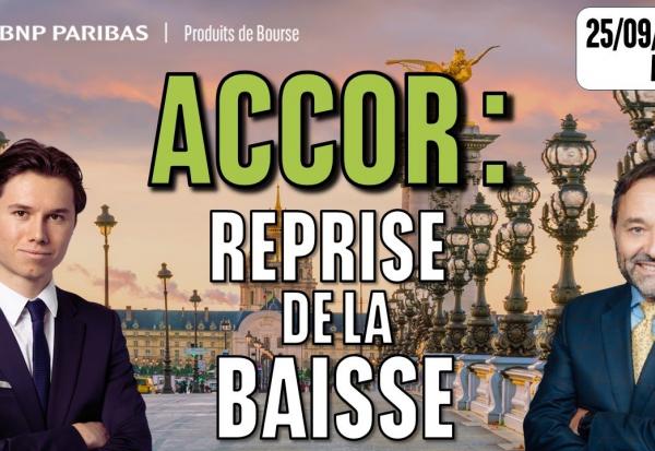 ACCOR : REPRISE DE LA BAISSE - 100 % Marchés - 25/09/2025 - M