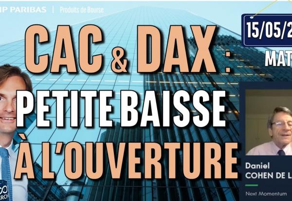 CAC & DAX : Petite baisse à l'ouverture - 100% Marchés