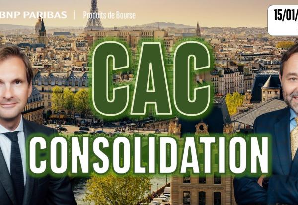 CAC : la consolidation se confirme - 100 % Marchés - 15/01/2026 - S