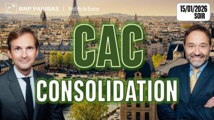 CAC : la consolidation se confirme - 100 % Marchés - 15/01/2026 - S