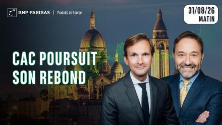 CAC poursuit son rebond - 100% Marchés - 31/08/2026 - M