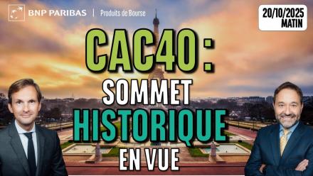 CAC : SOMMET HISTORIQUE en vue - 100 % Marchés - 20/10/2025 - M