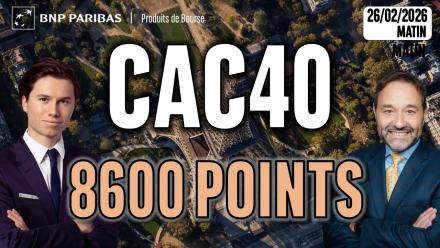 CAC40 : 8600 points en ligne de mire - 100 % Marchés - 26/02/2026 - M