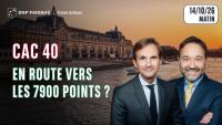CAC40 : DIRECTION 7900 POINTS ?? - 100 % Marchés - 14/10/26 - M