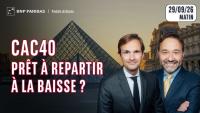 CAC40 : prêt à repartir à la baisse ? - 100 % Marchés - 29/09/26 - M