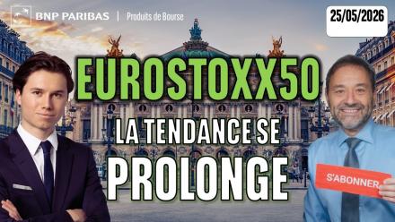 EUROSTOXX50 : La tendance haussière se prolonge - 100 % Marchés - 25/05/2026