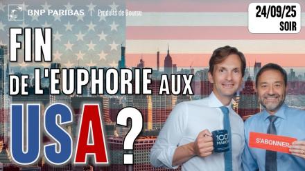 FIN DE L'EUPHORIE aux USA ? - 100 % Marchés - 24/09/2025 - S