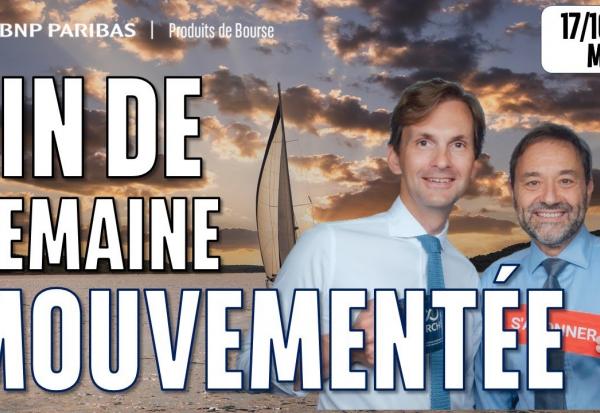 Fin de semaine MOUVEMENTÉE - 100 % Marchés  - 17/10/2025 - M