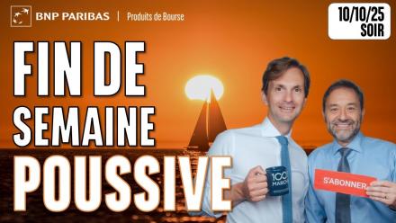 Fin de semaine POUSSIVE pour les INDICES - 100 % Marchés - 10/10/2025 - S