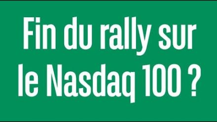 Fin du rally sur le Nasdaq 100 ? - 100% Marchés - soir - 27/09/23