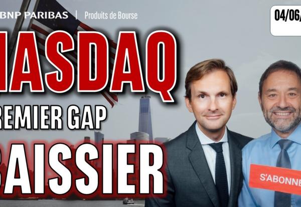 GAP BAISSIER SUR LE NASDAQ !! - 100 % Marchés - 04/06/2026 - S