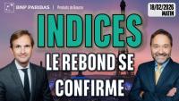 Indices : Le rebond se confirme - 100 % Marchés - 18/02/2026 - M