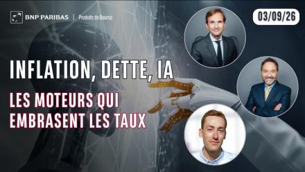 Inflation, dette, IA : les moteurs qui embrasent les taux - 100 % Marchés - 03/09/2026