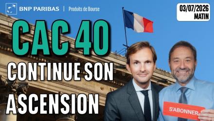 LE CAC 40 CONTINUE SON ASCENSION !! - 100 % Marchés - 03/07/2026 - M