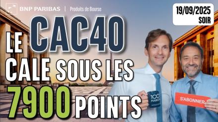 Le CAC cale sous les 7900 points - 100 % Marchés - 19/09/2025 - S
