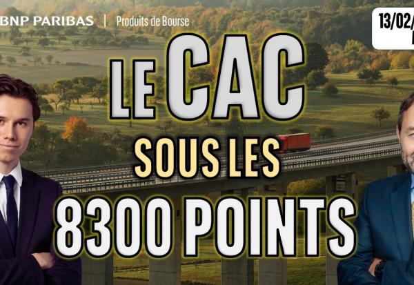 Le CAC repasse sous les 8300 points - 100 % Marchés - 13/02/2026 - M