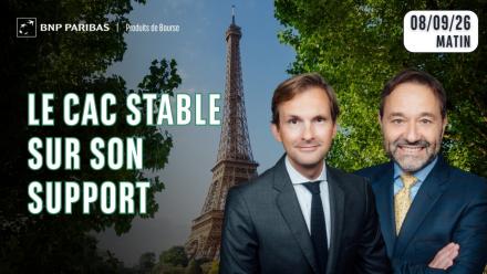 Le CAC stable sur son support - 100% Marchés - 08/09/2026 - M