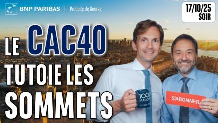 Le CAC tutoie les SOMMETS - 100 % Marchés - 17/10/2025 - S