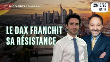 LE DAX EN HAUSSE ?! - 100% Marchés - 29/10/2026 - M