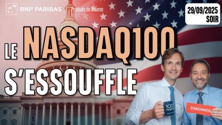 Le NASDAQ-100 s’essouffle - 100 % Marchés - 29/09/2025 - S