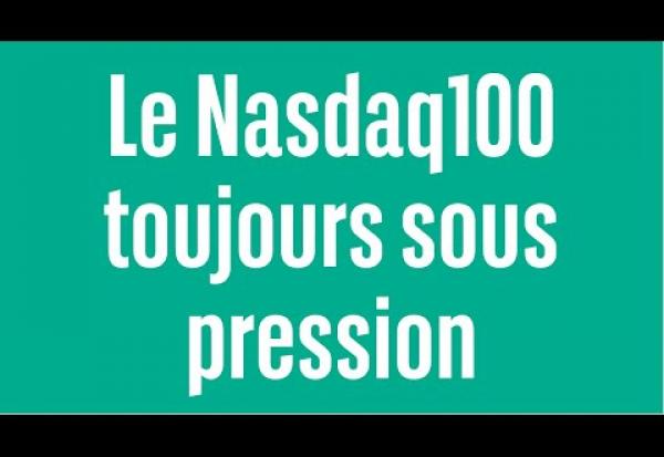 Le NASDAQ100 toujours sous pression - 100% Marchés - soir - 18/04/24