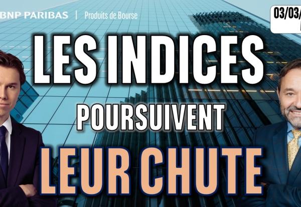 Les indices poursuivent leur chute - 100 % Marchés - 03/03/2026 - M