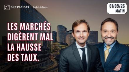 Les marchés digèrent mal la hausse des taux - 100% Marchés - 01/09/2026 - M
