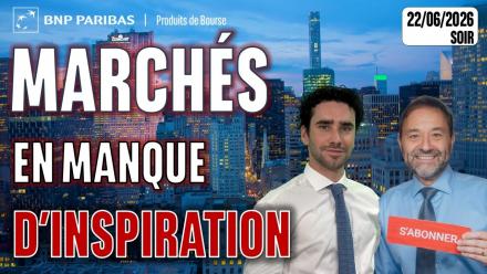 LES MARCHES EN PAUSE !! - 100 % Marchés - 22/06/2026 - S