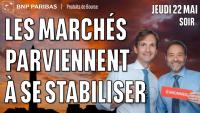 Les marchés parviennent à se stabiliser - 100 % Marchés