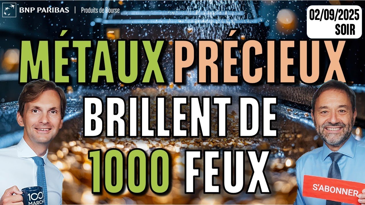 Les Métaux Précieux BRILLENT de 1000 FEUX 100 Marchés 02/09/2025 S — free download
