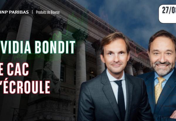 Nvidia bondit, le CAC s’écroule - 100% Marchés - 27/08/2026 - S