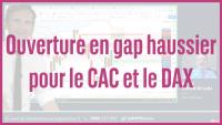 Ouverture en gap haussier pour le CAC et le DAX - 100% Marchés - matin - 29/05/23