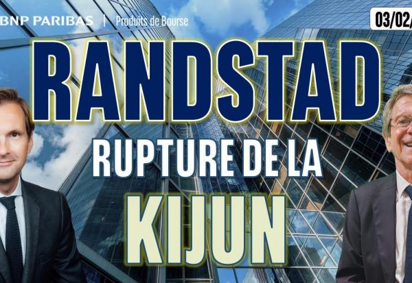 RANDSTAD: repture de la Kijun - 100 % Marchés - 03/02/2026