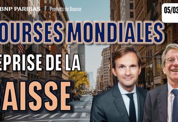Reprise de la baisse sur les bourses mondiales - 100 % Marchés - 05/03/2026 - S