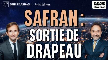 SAFRAN : sortie de drapeau - 100 % Marchés - 20/10/2025