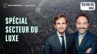 Spécial secteur du luxe - 100% Marchés - 03/09/2026 - S