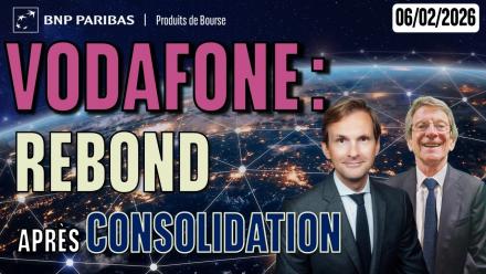 VODAFONE: rebond aprés consolidation - 100 % Marchés - 06/02/2026