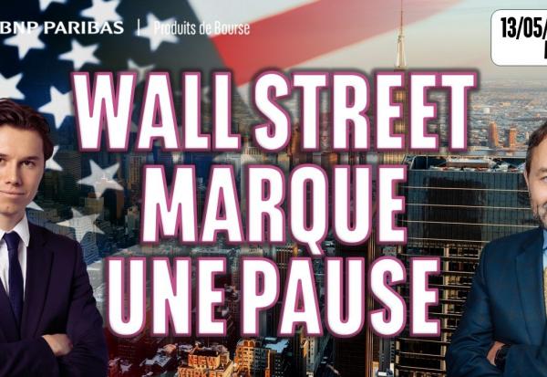 Wall Street marque une pause - 100 % Marchés - 13/05/2026 - M