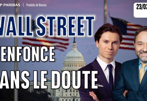 Wall Street s’enfonce dans le doute - 100 % Marchés - 23/02/2026 - S