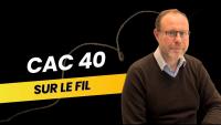 CAC40 sur le Fil