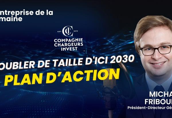 Comment Chargeurs compte DOUBLER la valeur de ses actifs d'ici 2030