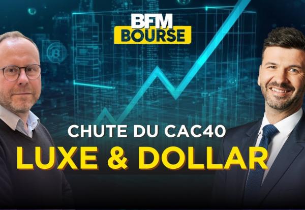 Le CAC 40 chute, le luxe et le dollar pèsent sur la tendance