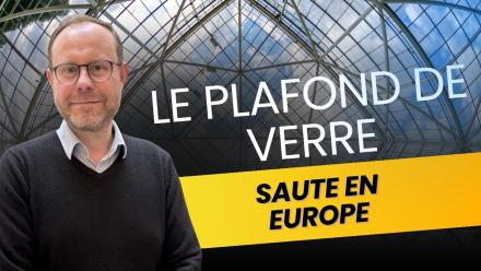 Le plafond de verre saute en Europe