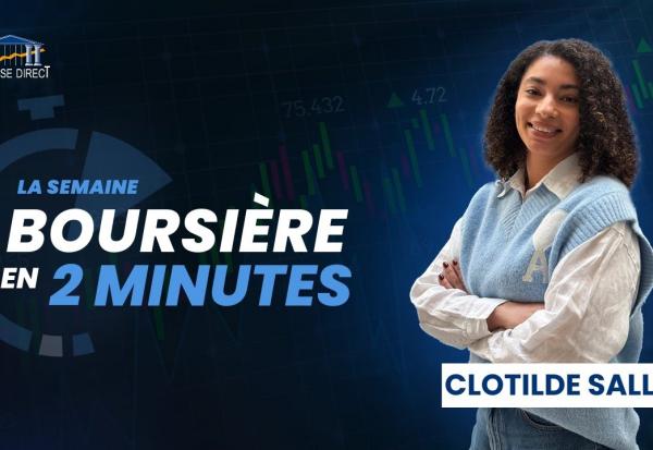 Les signaux à surveiller cette semaine