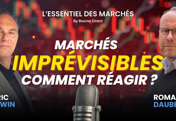 Marchés IMPRÉVISIBLES : Comment RÉAGIR ? Le plan des PROS 🎯