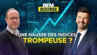 Pourquoi la hausse actuelle des indices pourrait être trompeuse ?