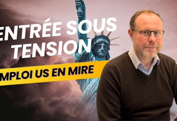 Rentrée sous tension – L’emploi US en Mire