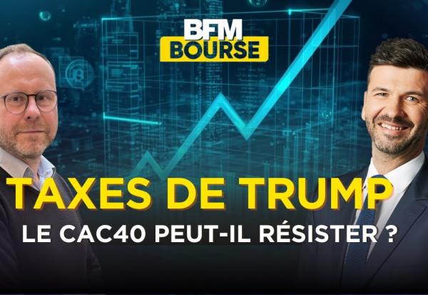 Taxes de Trump : Le CAC 40 peut-il résister au chantage ? 🇫🇷🇺🇸